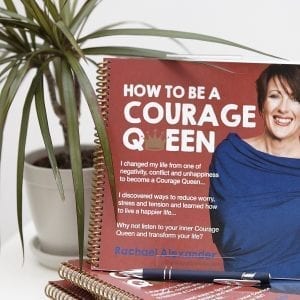 How to be a courage queen